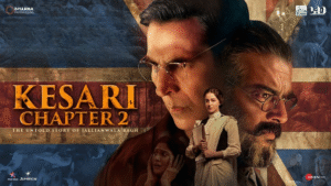 Kesari Chapter 2 – The Untold Story of Jallianwala Bagh